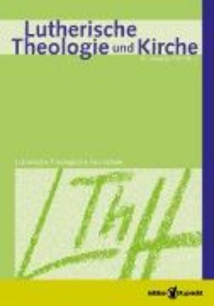 Bild von Lutherische Theologie und Kirche, Heft 02/2014 (eBook)