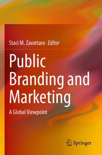 Bild von Public Branding and Marketing von Staci M. (Hrsg.) Zavattaro