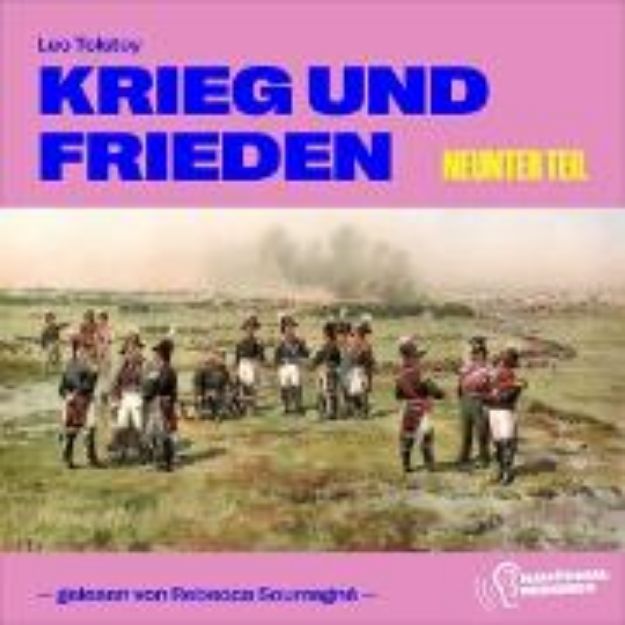 Bild von Krieg und Frieden (Neunter Teil) (Audio Download)