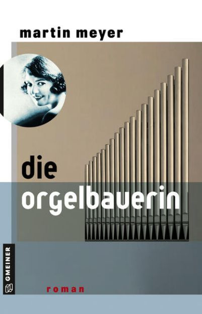 Bild von Die Orgelbauerin (eBook)