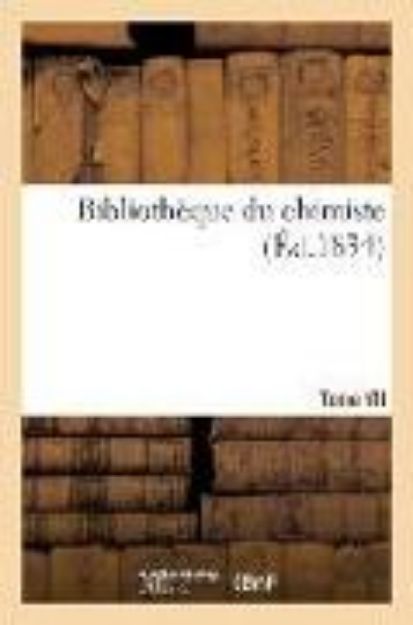 Bild von Bibliothèque Du Chimiste. Tome VII von Longchamp