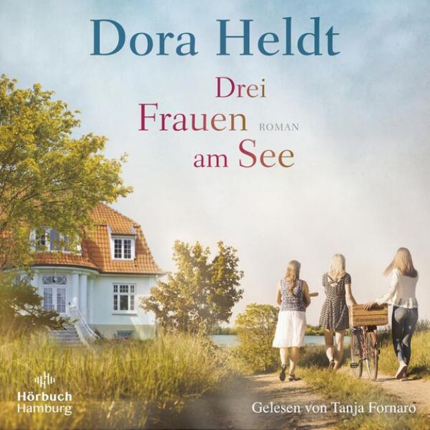 Bild von Drei Frauen am See (Die Haus am See-Reihe 1) (Audio Download)