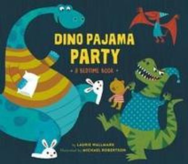 Bild von Dino Pajama Party von Laurie Wallmark