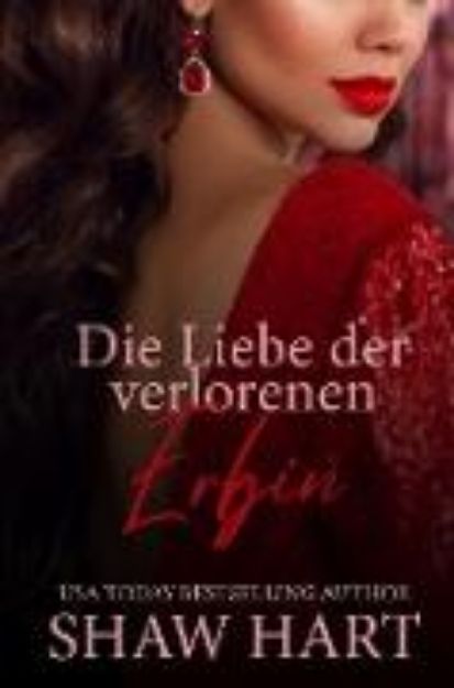 Bild von Die Liebe der verlorenen Erbin (eBook)