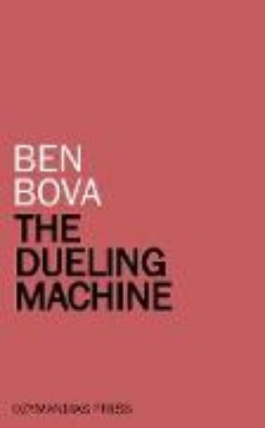 Bild von The Dueling Machine (eBook)