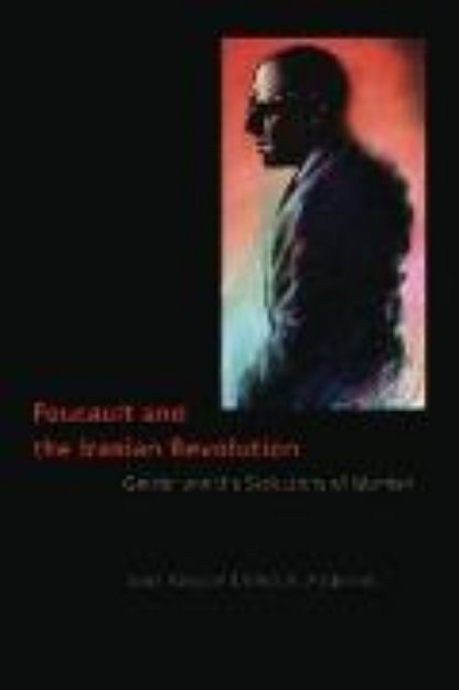 Bild zu Foucault and the Iranian Revolution (eBook)