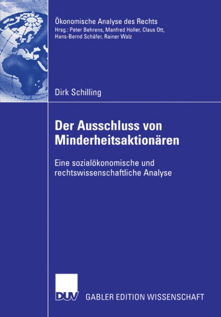 Bild von Der Ausschluss von Minderheitsaktionären von Dirk Schilling