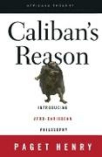 Bild von Caliban's Reason von Paget Henry