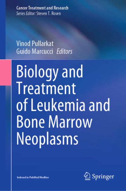 Bild zu Biology and Treatment of Leukemia and Bone Marrow Neoplasms (eBook)