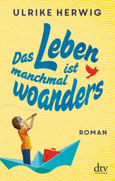 Bild von Das Leben ist manchmal woanders (eBook)