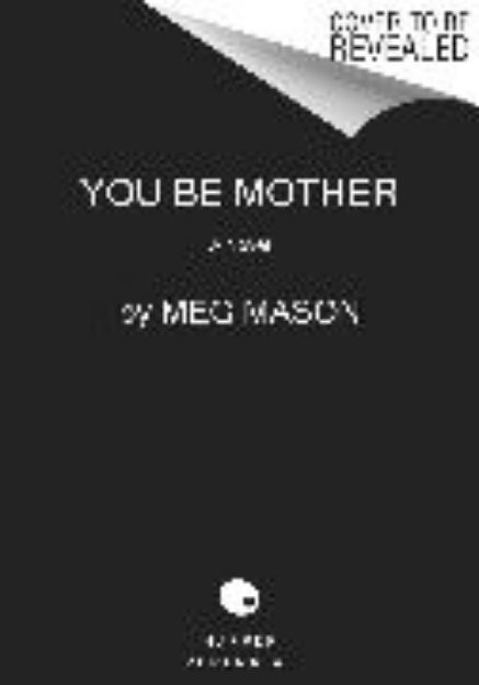 Bild von You Be Mother von Meg Mason