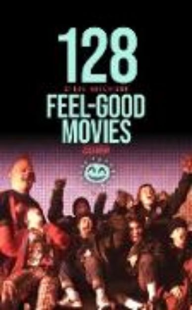 Bild von 128 Feel-Good Movies (Trends of Terror) (eBook)