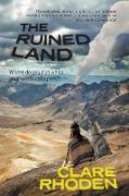 Bild von The Ruined Land von Clare Rhoden