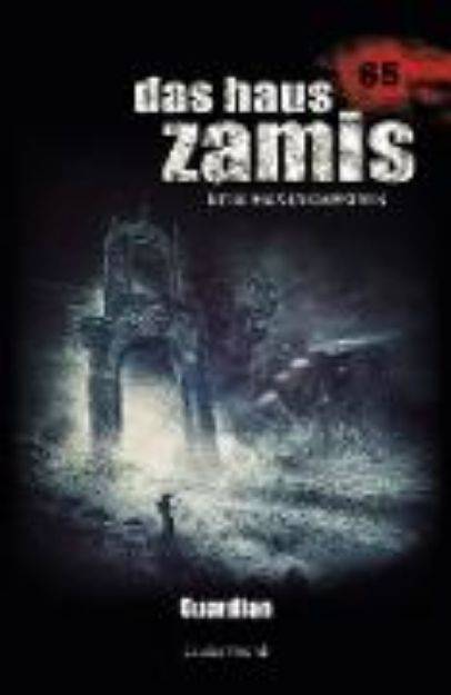 Bild von Das Haus Zamis 65 - Guardian (eBook)