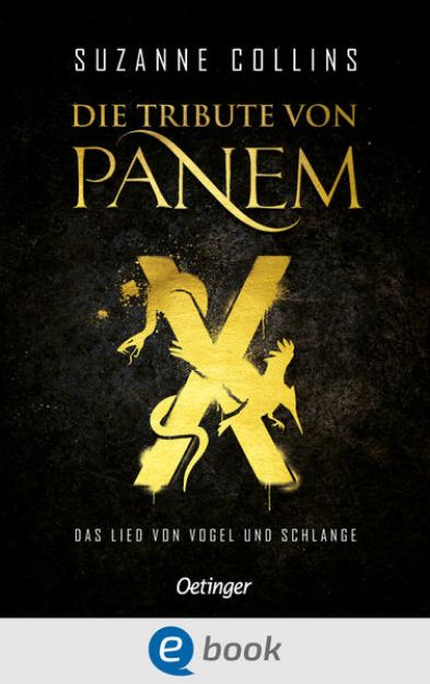 Bild von Die Tribute von Panem X. Das Lied von Vogel und Schlange (eBook)