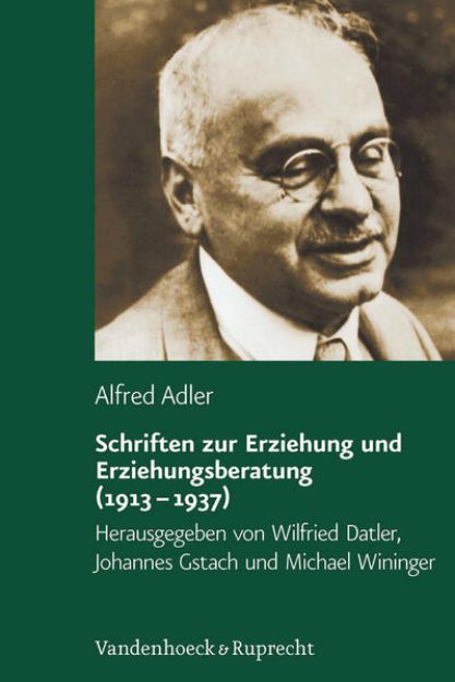 Bild von Schriften zur Erziehung und Erziehungsberatung (1913 - 1937) von Alfred Adler