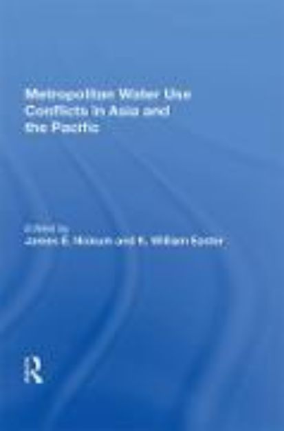 Bild von Metropolitan Water Use Conflicts In Asia And The Pacific (eBook)