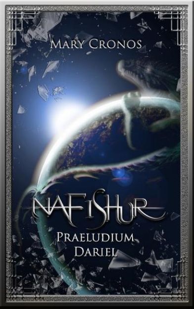 Bild von Nafishur ¿ Praeludium Dariel von Mary Cronos