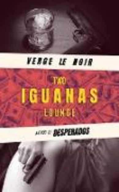 Bild von Two Iguanas Lounge (eBook)