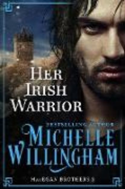 Bild von Her Irish Warrior (MacEgan Brothers, #3) (eBook)