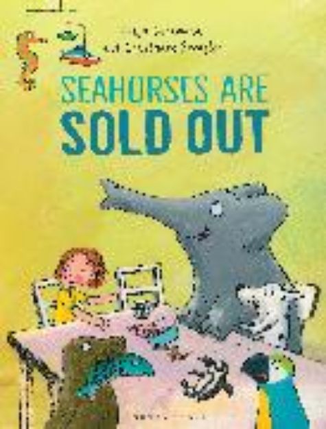 Bild von Seahorses Are Sold Out von Constanze Spengler