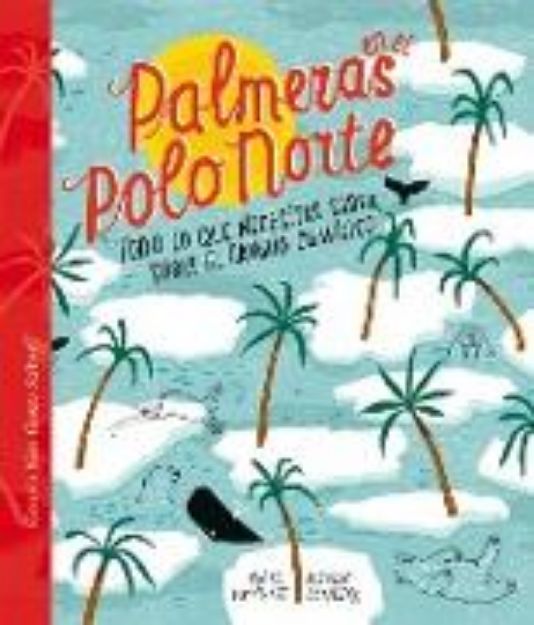 Bild von Palmeras en el Polo Norte (eBook)