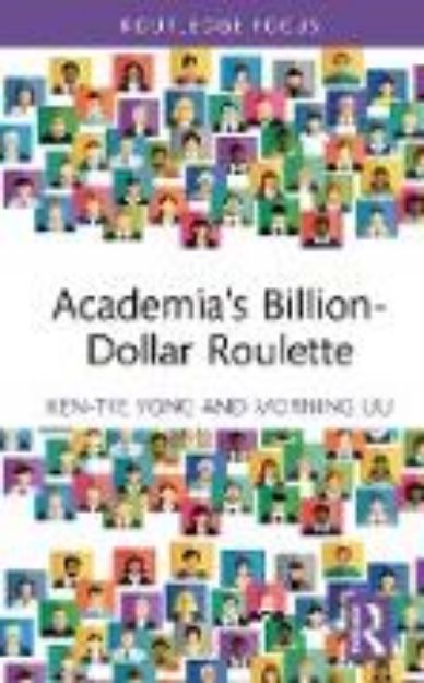 Bild von Academia's Billion-Dollar Roulette (eBook)