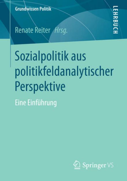 Bild von Sozialpolitik aus politikfeldanalytischer Perspektive (eBook)