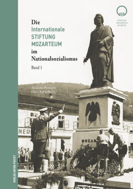 Bild von Die Internationale Stiftung Mozarteum im Nationalsozialismus (eBook)