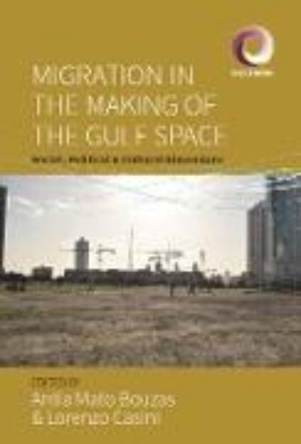 Bild von Migration in the Making of the Gulf Space (eBook)