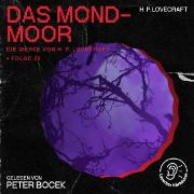 Bild von Das Mond-Moor (Die Werke von H. P. Lovecraft, Folge 24) (Audio Download)