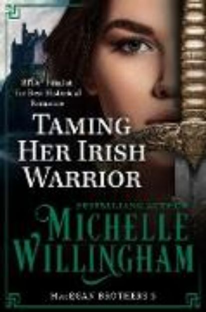 Bild von Taming Her Irish Warrior (MacEgan Brothers, #5) (eBook)