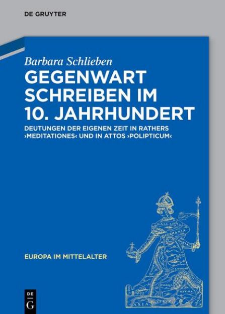 Bild zu Gegenwart schreiben im 10. Jahrhundert (eBook)