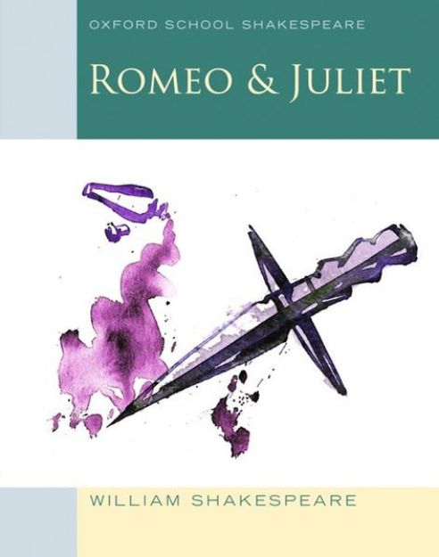 Bild von Oxford School Shakespeare: Oxford School Shakespeare: Romeo and Juliet von William Shakespeare