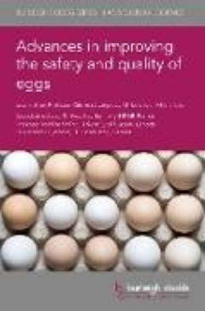 Bild von Advances in improving the safety and quality of eggs (eBook)