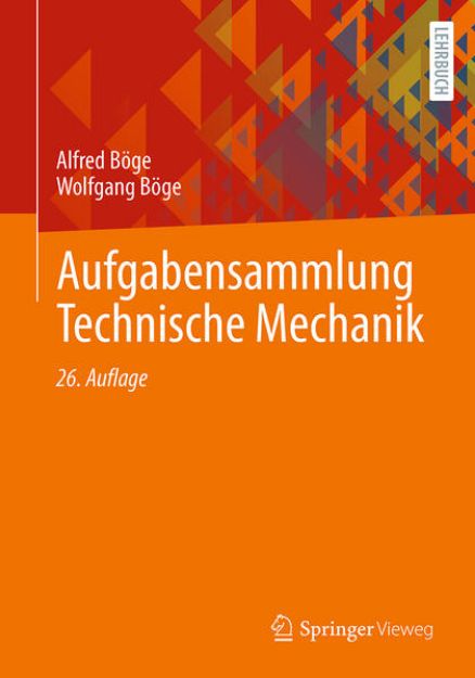 Bild von Aufgabensammlung Technische Mechanik von Alfred Böge