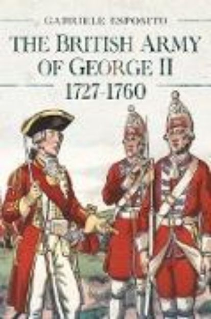 Bild von British Army of George II, 1727-1760 (eBook)