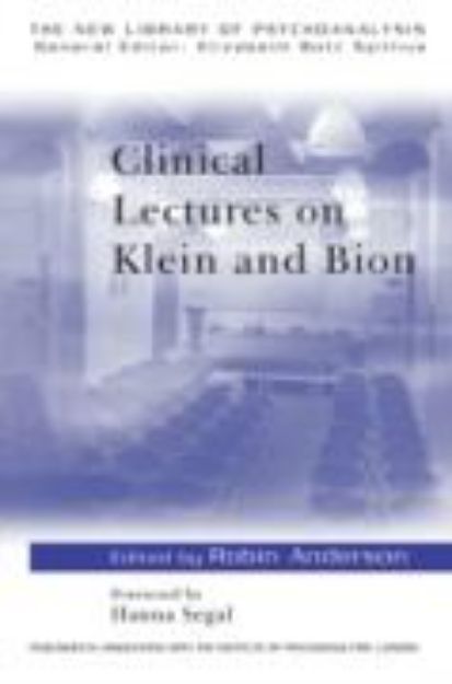 Bild von Clinical Lectures on Klein and Bion (eBook)