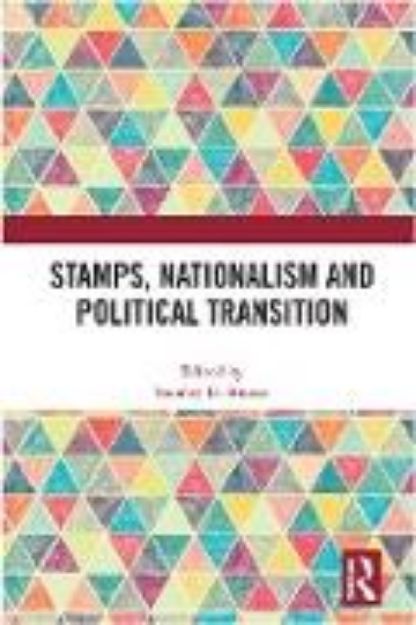 Bild von Stamps, Nationalism and Political Transition (eBook)