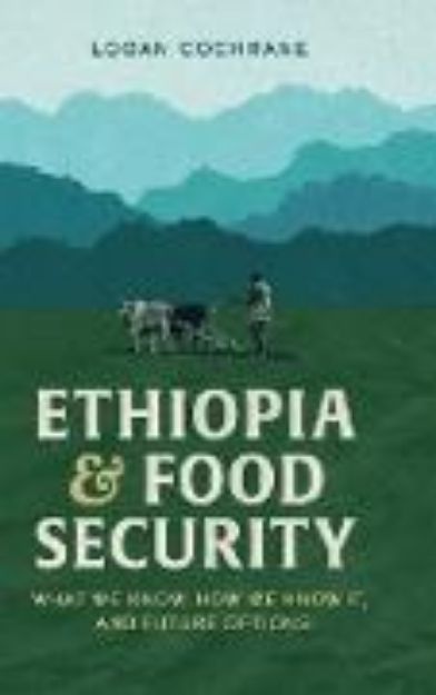 Bild von Ethiopia and Food Security von Logan Cochrane