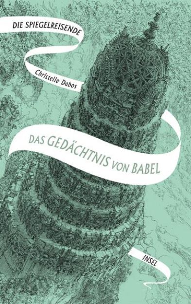 Bild von Die Spiegelreisende 3 - Das Gedächtnis von Babel von Christelle Dabos