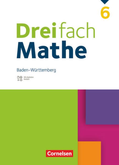 Bild von Dreifach Mathe, Baden-Württemberg, 6. Schuljahr, Schulbuch, Mit digitalen Hilfen, Erklärfilmen und Wortvertonungen von Ute Egan