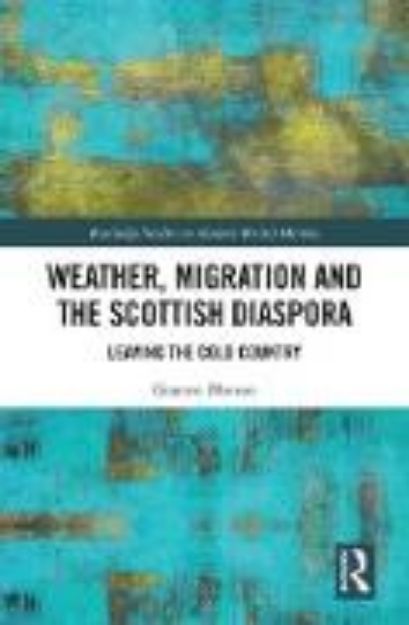 Bild von Weather, Migration and the Scottish Diaspora (eBook)