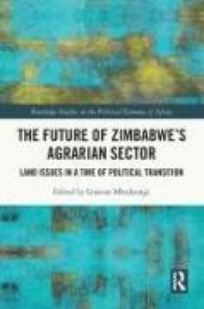 Bild von The Future of Zimbabwe's Agrarian Sector von Grasian (Hrsg.) Mkodzongi