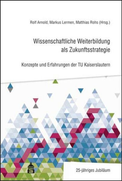 Bild von Wissenschaftliche Weiterbildung als Zukunftsstrategie (eBook)