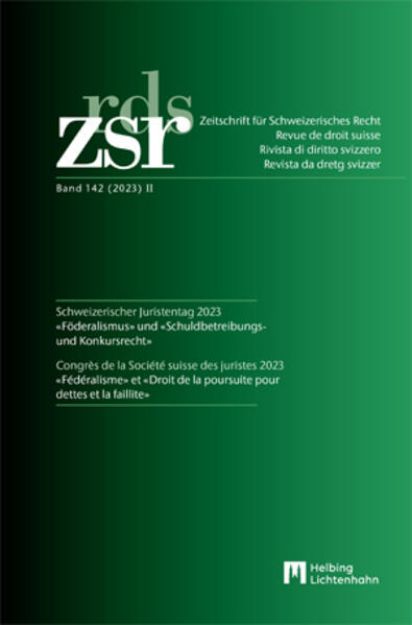 Bild von ZSR Band 142 (2023) II - Schweizerischer Juristentag 2023 / Congrès de la Société suisse des Juristes 2023 von Giovanni Biaggini