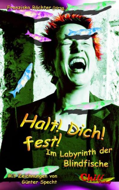 Bild von Halt! Dich! fest! von Andreas Schumacher