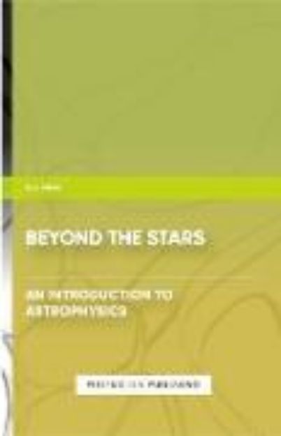 Bild von Beyond the Stars - An Introduction to Astrophysics von Ps Publishing