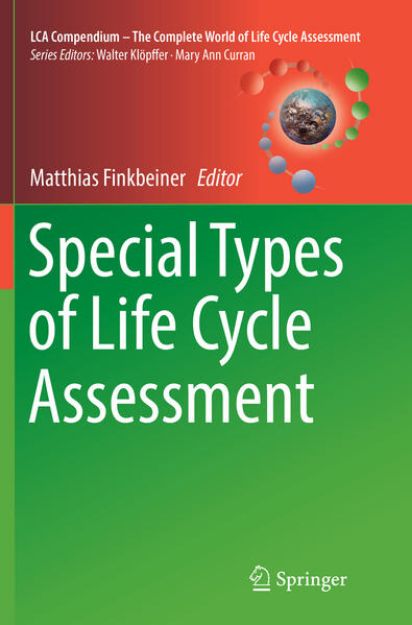 Bild von Special Types of Life Cycle Assessment von Matthias (Hrsg.) Finkbeiner