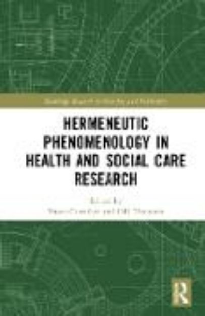 Bild von Hermeneutic Phenomenology in Health and Social Care Research von Susan (Hrsg.) Crowther